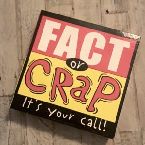 FACT OR CRAP